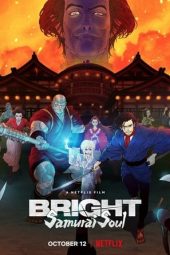 Nonton & Download Film Bright: Samurai Soul (2021) Full Movie Streaming