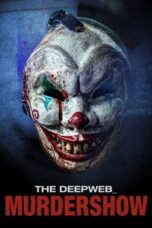 Download dan Nonton Film The Deep Web: Murdershow (2024) Sub Indo