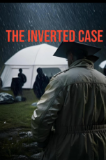 The Inverted Case (2025)