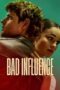 Bad Influence (2025)
