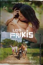 Download dan Nonton Film Los Frikis (2024) Sub Indo