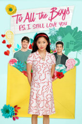 Download dan Nonton Film To All the Boys: P.S. I Still Love You (2020) Sub Indo