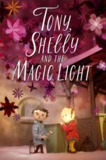 Tony, Shelly and the Magic Light (2023)