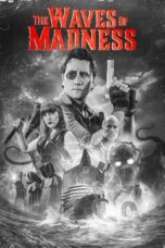 Download dan Nonton Film The Waves of Madness (2024) Sub Indo