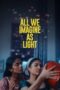 Download dan Nonton Film All We Imagine as Light (2024) Sub Indo