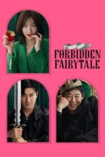 Download dan Nonton Film Forbidden Fairytale (2025) Sub Indo