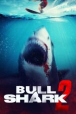Download dan Nonton Film Bull Shark 2 (2025) Sub Indo