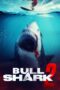 Download dan Nonton Film Bull Shark 2 (2025) Sub Indo